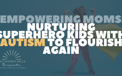 Empowering Moms: Nurturing Superhero Kids With Autism To Flourish Again