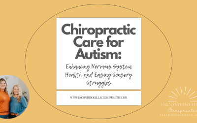 Chiropractic Care for Autism: Enhancing Nervous System Health and Easing Sensory Struggles