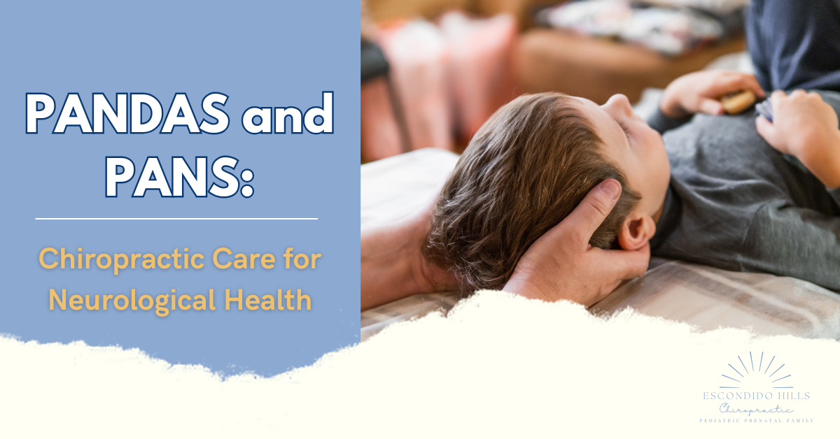 PANDAS and PANS. Chiropractic care on a child
